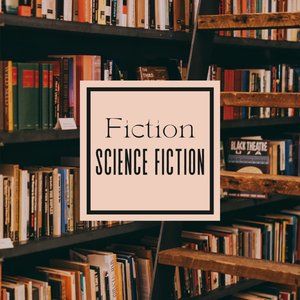 FICTION - SCIENCE FICTION